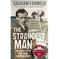 The Strangest Man: The Hidden Life of Paul Dirac- Quantum Genius